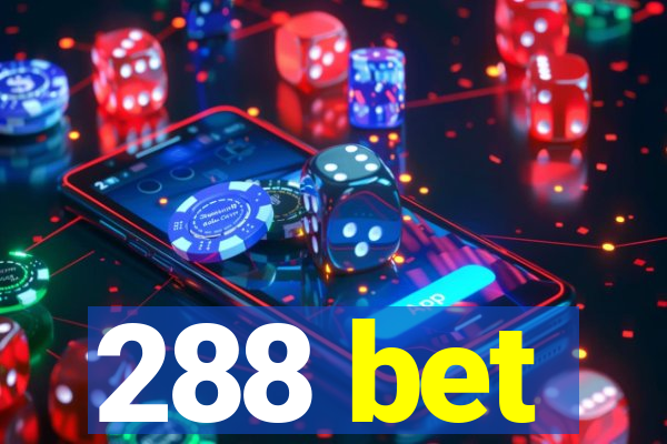 288 bet